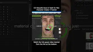 CC4 Beautiful Eyes & Teeth for Man | Character Creator 4 Tutorial #cc4 #charactercreator4