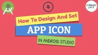 How To Design And Set App Icon In Android Studio|Android Tutorials For Begineers