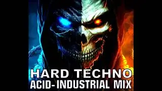 Hard Techno - Acid - Industrial Mix  |  Rafael de la King