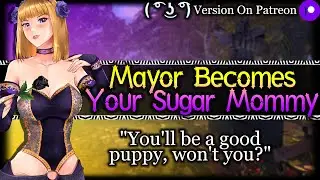 Flirty Mayor Wants To Be Your Sugar Mommy [Dominant] [Medieval] | Fable Lady Grey ASMR Roleplay F4A