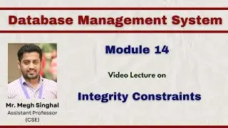 Module-14 | Domain Constraint | Entity Integrity | Referential Integrity | Key Constraint