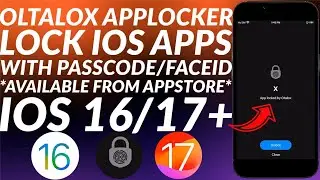 Official Oltalox Applocker: Lock iOS apps with Passcode/FaceID | Lock Apps iOS 16/17+ | Full Guide