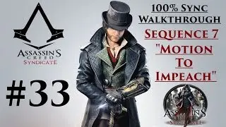 Assassin's Creed Syndicate Walkthrough 100% Sync - Sequence 7 