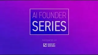 AI Founder Series Episode 1: Selling a Black Box