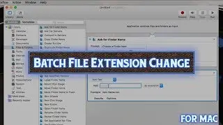 Batch Change File Extensions To ANYTHING You Want! On Mac