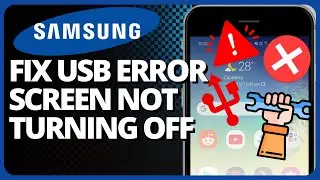 How To Fix USB Connector Error & Fix Problem Screen Not Turning Off For All Samsung Phone (WORKS!)