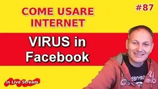 # 87 Ho preso un virus in Facebook! - Come usare internet - Associazione Maggiolina