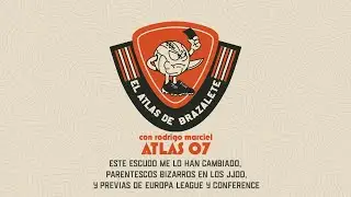 Atlas07 | Este escudo me lo han cambiado, parentescos bizarros y más previas europeas