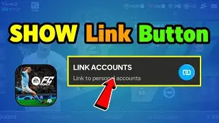 Fix No Link Account Button in FC Mobile