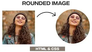 How To Create Rounded and Circular Images With CSS