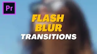 FREE Flash Blur Transitions Template for Adobe Premiere Pro + Tutorial