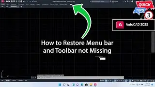AutoCAD 2025 Tips & Trick CP.3 - How to Restore Menu bar and Toolbar not Missing