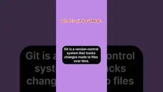 What is Git & GitHub? Difference of Git & GitHub 