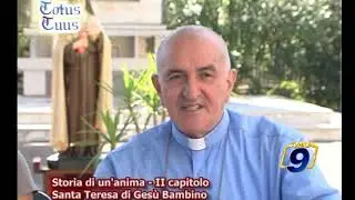 Storia di un'anima | II Capitolo - Santa Teresa di Gesù Bambino