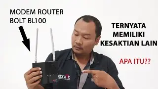 FITUR HEBAT YANG SAKTI YANG TIDAK SEMUA ORANG TAHU YANG DIMILIKI MODEM ROUTER BOLT BL100