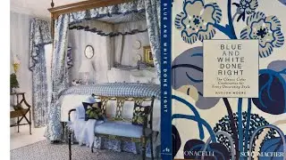 A Review: Blue and White Done Right - The Classic Color Combination for Every Decorating Style