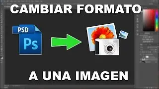Como guardar y cambiarle el formato a una imagen en Photoshop.