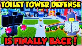 *TOILET TOWER DEFENSE* IS FINALLY BACK!! (Roblox)