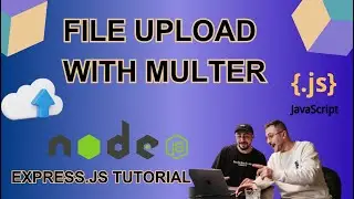 Upload Files in Express.js with Multer in 2024 