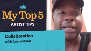 My Top 5 Music Collaboration Tips (with Lee Wilson)