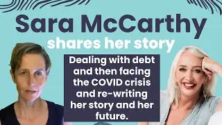 Sara McCarthy - Navigating the Covid crisis and reshaping her future