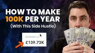 The Easy Side Hustle That Makes $100k+ Per Year Online! (Make Money Online)