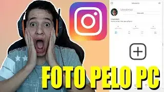 Como postar FOTOS no Instagram pelo PC