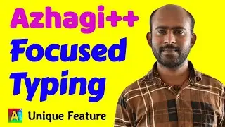 AzhagiPlusPlus Software 'Focused' Typing | Unique Feature | தமிழில்