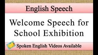 Welcome speech for school exhibition in english | school exhibition welcome speech in english