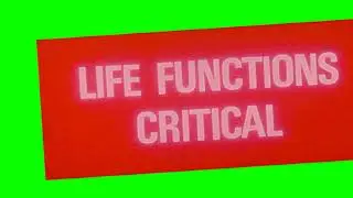WARNING: LIFE FUNCTIONS CRITICAL! Animation on green screen - VFX for video Editing 