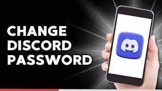 How to Change Discord Password if you Forgot it