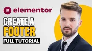 How To Create A Footer In Elementor (FULL TUTORIAL)