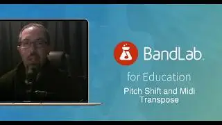 Bandlab Basic - Pitch Shift and Midi Transpose