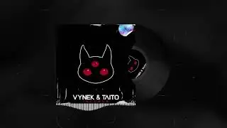 TAITO & Vynek - Incubus