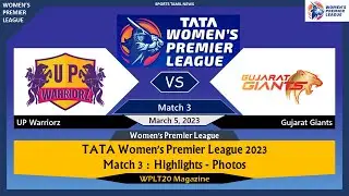 TATA WPL 2023 II  UPW  vs  GG  Match II Results & Highlights Photos