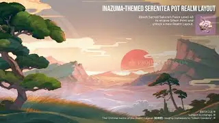 [Genshin Impact 2.2 Leaks] NEW INAZUMA THEMED SERENITEA POT REALM LAYOUT BETA IMAGES