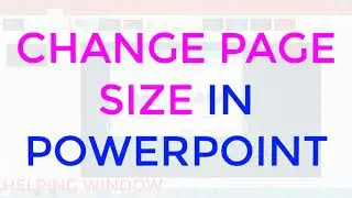 PowerPoint : How to Change Slide Size Portrait, Landscape, A4 (Slide Page Setup) | Helping Window