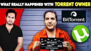 What Really Happened With The Founder of BitTorrent? | क्या हुआ था TORRENT के मालिक के साथ