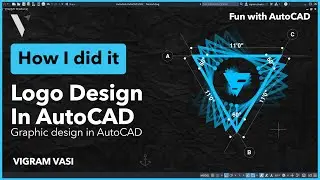 How to Design a Logo in AutoCAD From Start to Finish| Create Logo in AutoCAD | Vigram Vasi