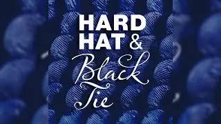 Hard Hat & Black Tie Gala 2022