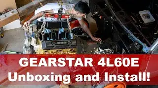 GEARSTAR 4L60E Unboxing and Install!