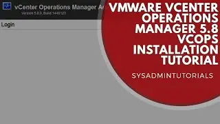 VMware vCenter Operations Manager 5.8 VCOPS Installation Tutorial