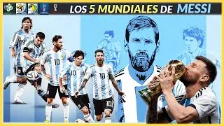La Historia de MESSI en los MUNDIALES (2006-2022) 🏆🇦🇷
