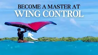 How To Wing Foil: Learning To Fly The Wing