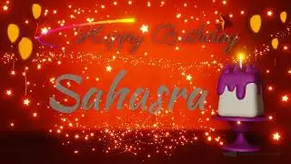 Sahasra | Happy Birthday Song | Happy Birthday To You