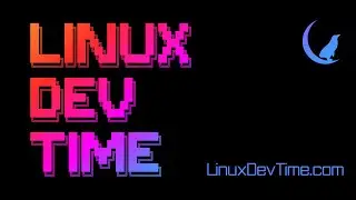 Linux Dev Time – Episode 105