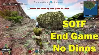 SOTF Ark Survival of the Fittest ( End Game No Dinos )