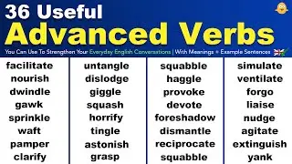 36 Useful ADVANCED VERBS in English To Strengthen Your Everyday English Vocabulary