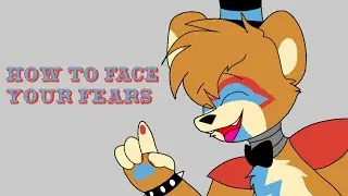 Glamrock Freddy teaches us how to face our fears