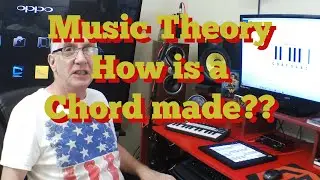 Music Theory - How chords are Made